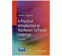 A Practical Introduction To Hardware/Software Codesign