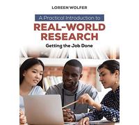 A Practical Introduction To Real-World Research