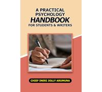 A Practical Psychology Handbook for Students and Writers