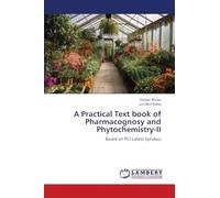 A Practical Text book of Pharmacognosy and Phytochemistry-II