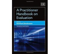 A Practitioner Handbook On Evaluation