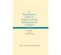 A Practitioners Guide to Probate and the Administration of Estates by Samantha Edward Inconnu (Auteur)