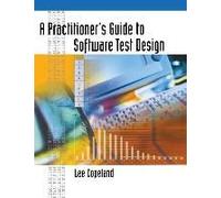 A Practitioner's Guide To Software Test Design