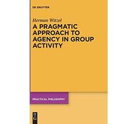 A Pragmatic Approach To Agency In Group Activity