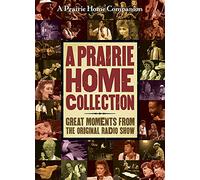 A Prairie Home Companion Collection: Moments from The Original Radio Show