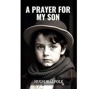 A Prayer For My Son