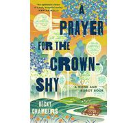 A Prayer for The Crown-Shy – Tor Books