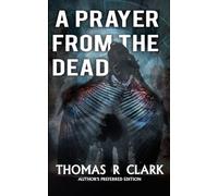 A Prayer From the Dead