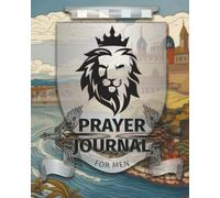 A Prayer Journal for Men: Stand Firm. Pray Bold. Write the War Within.