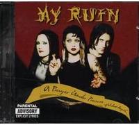 My Ruin - A Prayer Under Pressure Of Violent Anguish