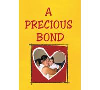 A Precious Bond