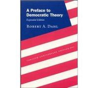 A Preface to Democratic Theory Expanded Edition by Robert A. Dahl Paperback Book Robert Alan Dahl (Auteur)