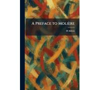 A Preface to Molière