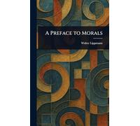 A Preface to Morals