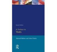 A Preface to Yeats, Preface Books Series Edward Malins, John Arthur Purkis (Auteur)