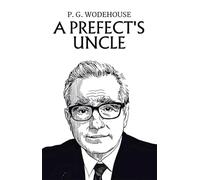 A Prefect’s Uncle