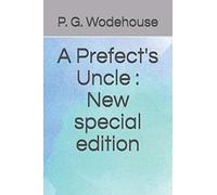 A Prefect's Uncle: New special edition