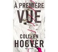 A première vue Colleen Hoover (Auteur)