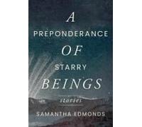 A Preponderance Of Starry Beings