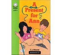 A Present for Ann: Beginner Level 1 (Heinemann Children's Readers) Moore, C J (Auteur)