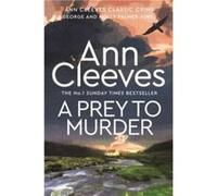 A Prey to Murder by Ann Cleeves Ann Cleeves (Auteur)