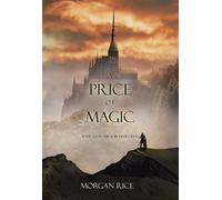 A Price of Magic (The Sorcerer’s Ring-Book #20) - Morgan Rice - Morgan Rice - ebook (ePub) - Livre