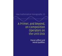 A Primer, and Beyond, on Composition Operators on the Unit Disk