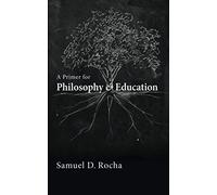 A Primer For Philosophy And Education