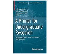 A Primer For Undergraduate Research