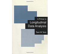 A Primer In Longitudinal Data Analysis
