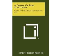 A Primer Of Real Functions: Carus Mathematical Monographs, V13