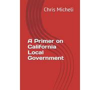 A Primer on California Local Government