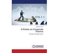 A Primer On Corporate Finance