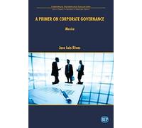 A Primer On Corporate Governance