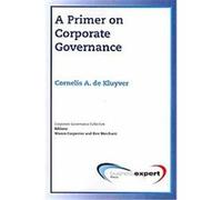 A Primer on Corporate Governance, Corporate Governance Collection Kees De Kluyver (Auteur)