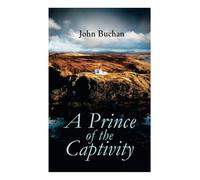 A Prince of the Captivity