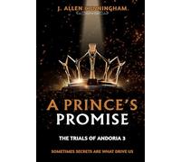A Prince's Promise: The Trials of Andoria III