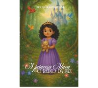 A princesa Alana: E o Reino da Paz