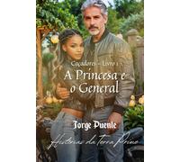 A Princesa e o General