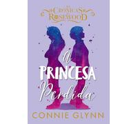 A Princesa Perdida As Crónicas de Rosewood N.º 3