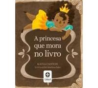 A Princesa Que Mora No Livro