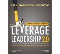A Principal Manager's Guide To Leverage Leadership 2.0