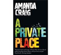 A Private Place Craig, Amanda (Auteur)