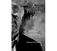 A Private Spy – Les lettres de John Le Carré – Viking