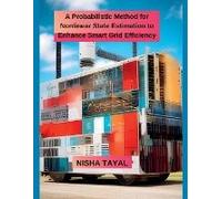 A Probabilistic Method For Nonlinear State Estimation To Enhance Smart Grid