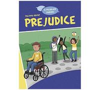 A Problem Shared: Talking About Prejudice