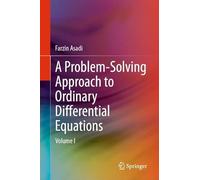 A Problem-solving Approach to Ordinary Differential Equations (I)