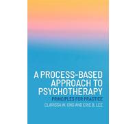 A Process-Based Approach to Psychotherapy – Principles for Practice – Oxford University Press