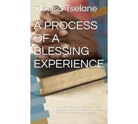 A PROCESS OF A BLESSING EXPERIENCE: In a process of a blessing experience, The learning and teaching is based on ways to be a Christian when experiencing blessings.