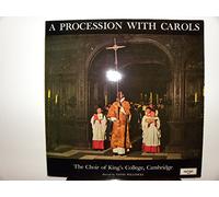 A Procession with Carols The Choir of King's College David Willcocks